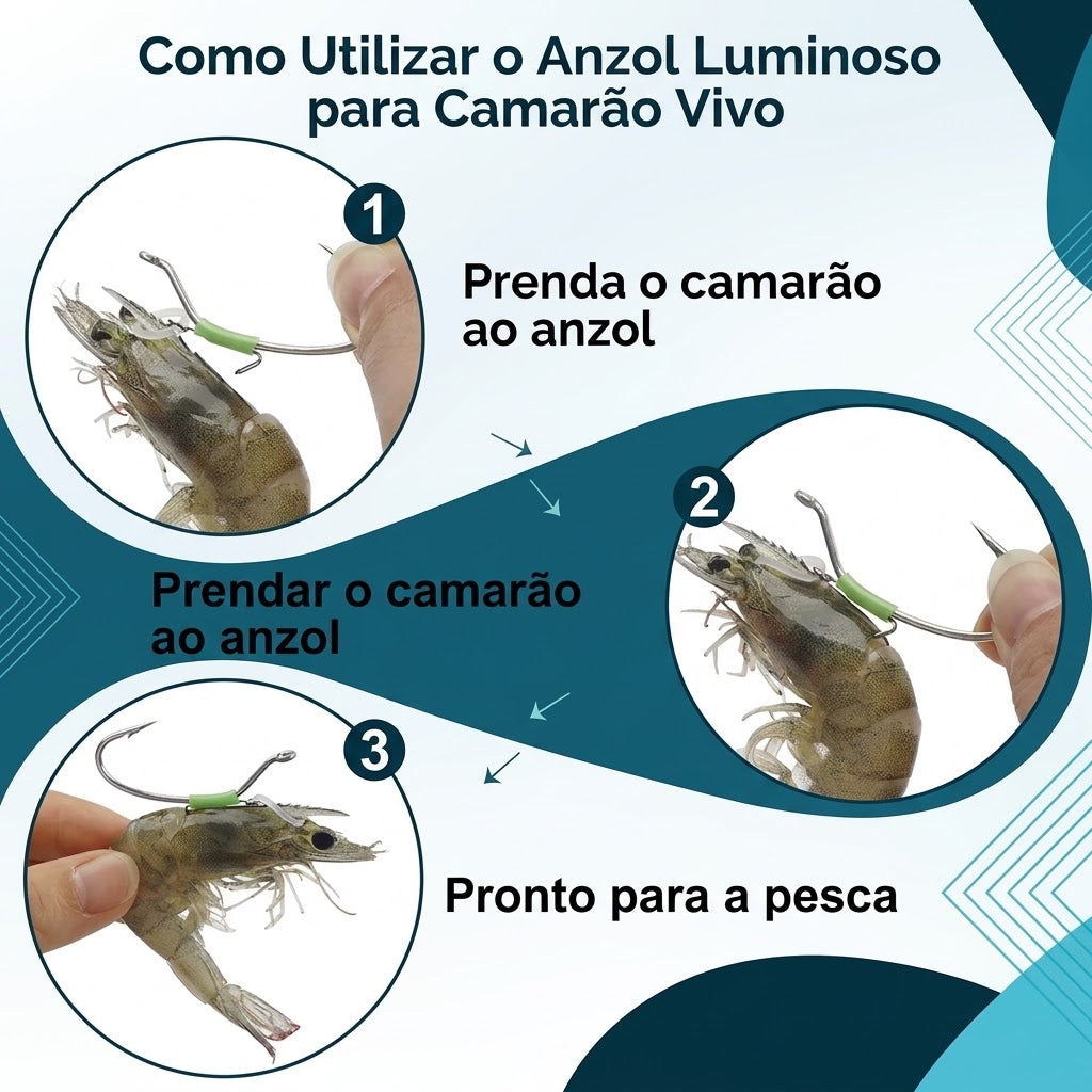 Anzol Luminoso para Camarão Vivo